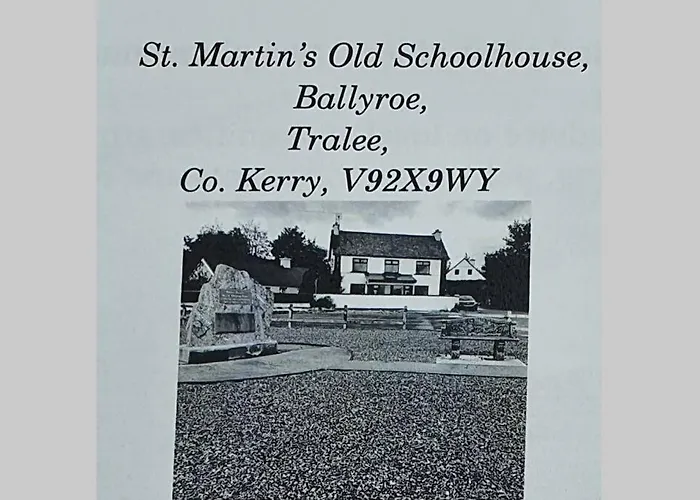 St Martins Old Schoolhouse Ballyroe * Tralee